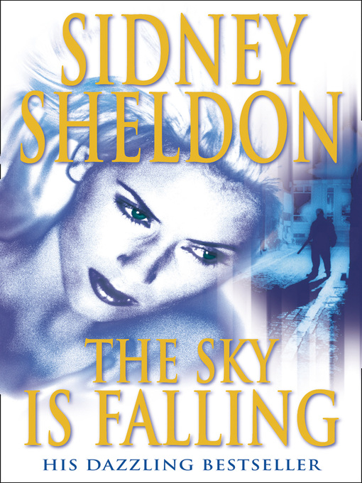 Title details for The Sky is Falling by Sidney Sheldon - Wait list